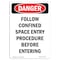 Signmission OSHA Sign, Prtrait Follow Confined Space Entry Procedure, 18in X 12in Plastic, 12" W, 18" H, Prtrait OS-DS-P-1218-V-1263 - alternate 1